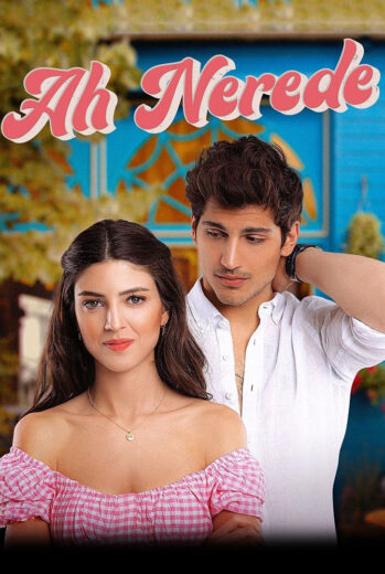 مشاهدة مسلسل اه اين مترجم