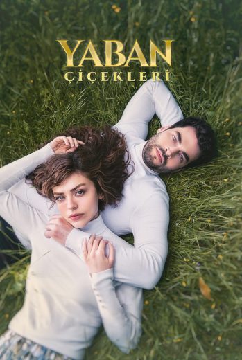 مشاهدة مسلسل الأزهار البرية مترجم